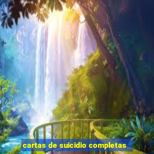 cartas de suicidio completas